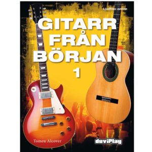 Omslaget till boken "Gitarr från början 1" av Tomeu Alcover, med en elektrisk och en akustisk gitarr mot en gul bakgrund. Boken marknadsförs med texten "Ljudfiler online" och logotypen för "duviPlay" längst ner.